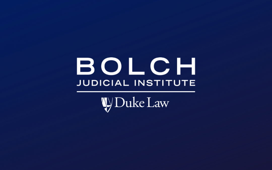 Bolch Judicial Institute student fellows get practitioner’s perspective on litigation challenges