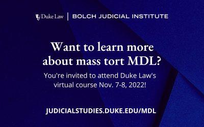 Duke Law faculty, students invited to attend virtual MDL Course
